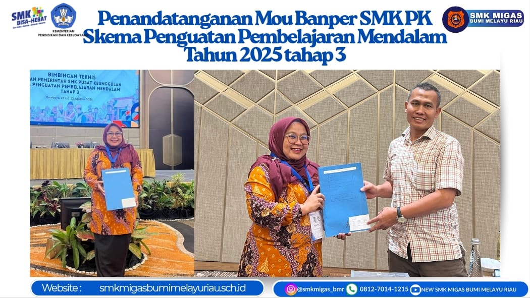 SMK Migas Bumi Melayu Riau Tanda Tangani MoU dengan Direktorat Vokasi untuk Program SMK PK Skema Penguatan Pembelajaran Mendalam 2025